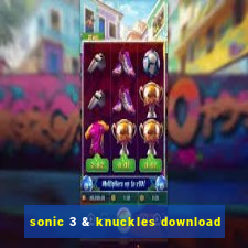 sonic 3 & knuckles download